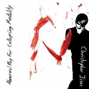 Christopher Jion - Abnormal Play For Collapsing Mentality download free