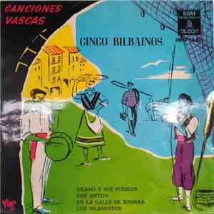Cinco Bilbaínos - Bilbao Y Sus Pueblos download free