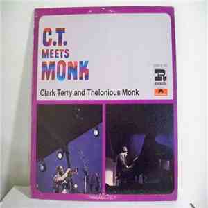 Clark Terry And Thelonious Monk - C.T. Meets Monk download free