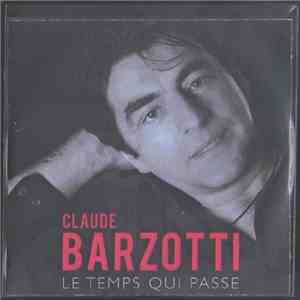Claude Barzotti - Le Temps Qui Passe download free