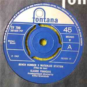 Claude François - Bench Number 3, Waterloo Station download free