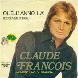 Claude François - Quell'Anno Là (December 1962) download free