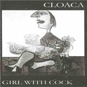Cloaca  - Girl With Cock download free