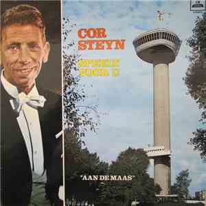 Cor Steyn - Cor Steyn Speelt Voor U "Aan De Maas" download free