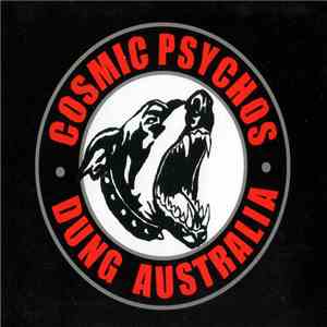 Cosmic Psychos - Dung Australia download free