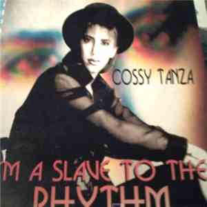 Cossy Tanza - I'm A Slave To The Rhythm download free