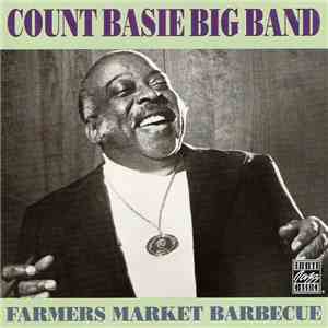 Count Basie Big Band - Farmers Market Barbecue download free
