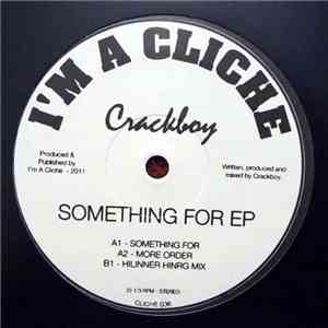 Crackboy  - Something For EP download free