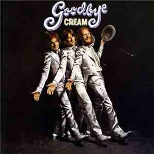 Cream  - Goodbye download free