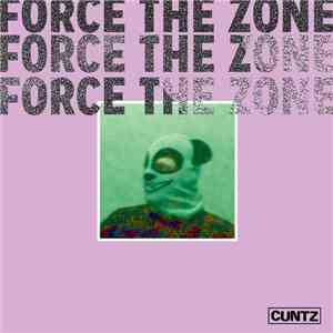Cuntz - Force The Zone download free