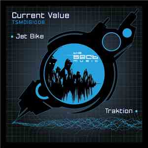 Current Value - Jet Bike / Traktion download free