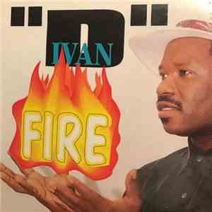 D Ivan - Fire download free