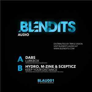 Dabs / Hydro , M-Zine & Scepticz - Lurkbox / Keep Your Distance download free