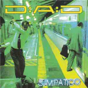 D:A:D - Simpatico download free