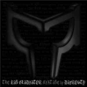 Dafrosty - The Rap Gladiator download free