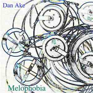 Dan Ake - Melophobia download free