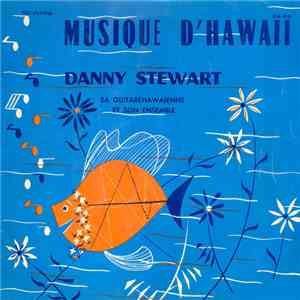 Danny Stewart - Musique d'Hawai download free