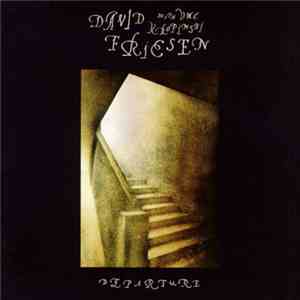 David Friesen With Uwe Kropinski - Departure download free