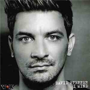 David Pfeffer  - I Mind download free
