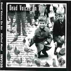 Dead Voices On Air - Hafted Maul download free