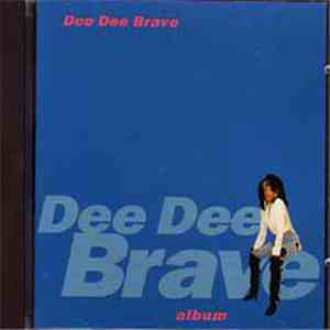 Dee Dee Brave - Album download free