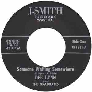 Dee Lynn And The Graduates - Someone Waiting Somewhere download free