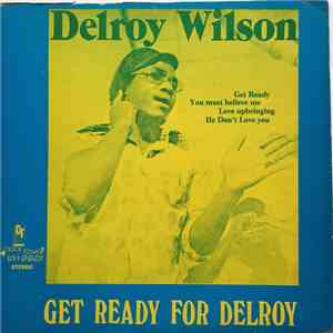 Delroy Wilson - Get Ready For Delroy download free