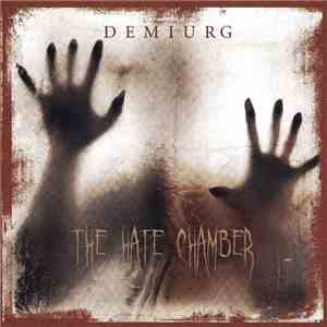 Demiurg  - The Hate Chamber download free