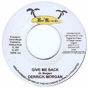 Derrick Morgan - How Can I Forget / Give Me Back download free