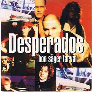 Desperados  - Hon Säger Farväl download free