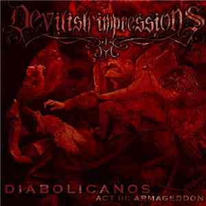 Devilish Impressions - Diabolicanos - Act lll: Armageddon download free