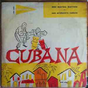 Don Marino Barreto Et Son Orchestre Cubain - Cubana download free