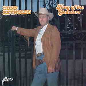 Donn Reynolds - King Of The Yodelers download free
