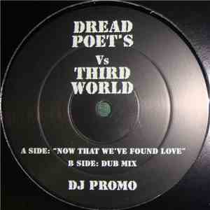 Dread Poet's Vs Third World - Now That We've Found Love download free
