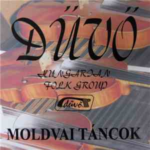 Dűvő Hungarian Folk Group - Moldvai Táncok download free