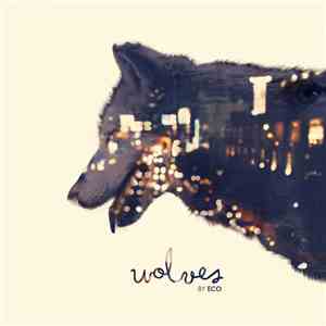 Eco - Wolves download free