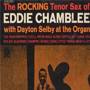 Eddie Chamblee - The Rocking Tenor Sax Of download free