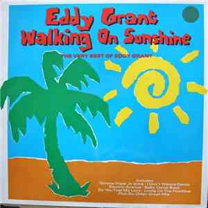 Eddy Grant - Walking On Sunshine - The Very Best Of Eddy Grant download free