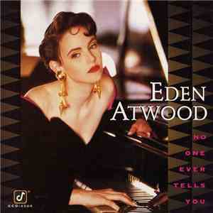 Eden Atwood - No One Ever Tells You download free