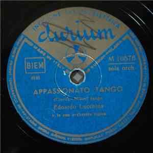 Edoardo Lucchina E La Sua Orchestra Tipica - Appassionato Tango / Amico Tango download free