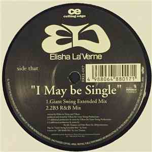Elisha La'Verne - I May Be Single download free