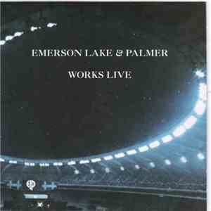 Emerson, Lake & Palmer - Works Live download free