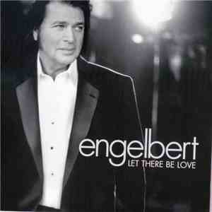 Engelbert - Let There Be Love download free