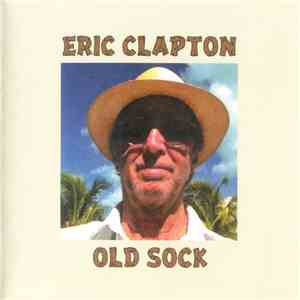 Eric Clapton - Old Sock download free