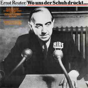 Ernst Reuter - Wo Uns Der Schuh Drückt... download free