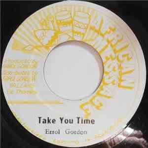 Errol Gordon - Take You Time / Version download free