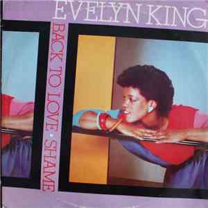 Evelyn King - Back To Love / Shame download free