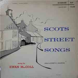 Ewan MacColl - Scots Street Songs download free