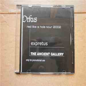 Expretus / The Ancient Gallery - Red Like A Hole Tour 2002 download free