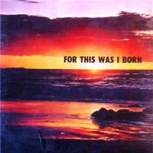 Father Cyril Schweinberg, C.P. - For This I Was Born download free